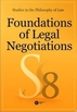 Foundations of Legal Negotiations. Studies in the Philosophy of Law vol. 8 (OT) *