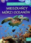 Encyklopedia zwierząt Mieszkańcy mórz i oceanów