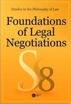 Foundations of Legal Negotiations. Studies in the Philosophy of Law vol. 8 (OT) *