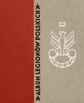 Album Legionów Polskich (reprint albumu z 1933 r.) (OT)