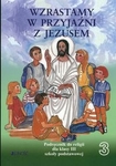Religia SP KL 3 Podręcznik Wzrastamy w przyjaźni z Jezusem