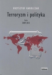 Terroryzm i polityka lata 2009-2013