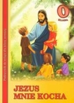 Religia 6-latka. Podręcznik(klasa 0) Jezus mnie kocha