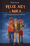 Felix, Net i Nika oraz Nadprogramowe Historie