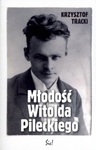 Młodość Witolda Pileckiego