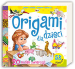 Origami dla dzieci. 20 modeli zwierząt