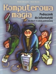 Informatyka SP KL 4-6 Podręcznik Komputerowa magia