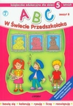 ABC w świecie przedszkolaka zeszyt B dla dzieci 5-letnich
