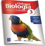 Biologia  GIM KL 3. Ćwiczenia. Ciekawa biologia (2013)