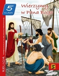 Religia SP KL 5. Podręcznik. Wierzymy w Pana Boga (2013)