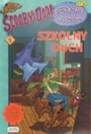 Scooby-Doo! Czytamy razem. Część 1: Szkolny duch