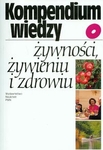 Kompendium wiedzy o żywności żywieniu i zdrowiu