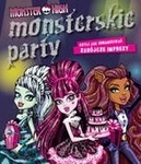 Monster High. Monsterskie party czyli jak organizować mordercze imprezy (OT) *