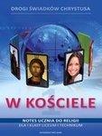 Religia  LO KL 1. Podręcznik multimedialny (e-book)  i notes ucznia. W Kościele (2012)