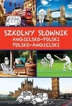 Szkolny słownik angielsko-polski, polsko-angielski