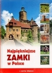 Najpiękniejsze zamki w Polsce *