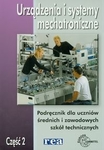 Urządzenia i systemy mechatroniczne część 2 podręcznik dla uczniów szkół średnich i ZSZ