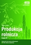 Produkcja rolnicza, część 4, podręcznik