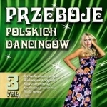Przeboje polskich dancingów, Vol.3