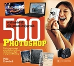 Photoshop 500 wskazówek dla początkujących *