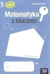 z. stare Matematyka SP KL 5. Ćwiczenia część 2. Matematyka z kluczem (2013)