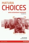 Matura choices Upper-Intermediate LO Ćwiczenia. Język angielski