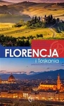 Florencja i Toskania. Przewodnik
