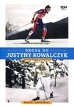 Droga do Justyny Kowalczyk. Historia biegów narciarskich *