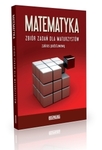 Matematyka. Zbiór zadań dla maturzystów. Zakres podstawowy (2012)