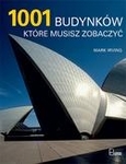 1001 budynków, które musisz zobaczyć *