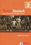 Team Deutsch 2 GIM Ćwiczenia Język niemiecki (BPZ)