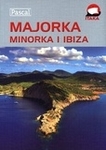 Majorka Minorka Ibiza. Przewodnik ilustrowany