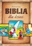 Biblia ilustrowana dla dzieci (OM)