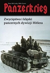 Panzerkrieg Zwycięstwa i klęski pancernych dywizji Hitlera
