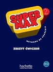 Super Max 2 SP Ćwiczenia. Język francuski - edycja polska