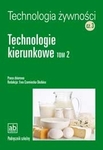 Technologia żywności cz. III tom 2