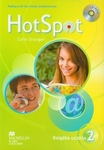 Hot Spot 2 SP. Podręcznik. Język angielski