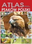Atlas ptaków Polski. Ilustrowana encyklopedia (OT) *