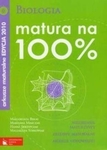 Matura na 100% Biologia Arkusze maturalne 2010