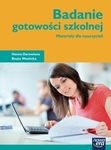 Badanie gotowości szkolnej. Materiały dla nauczycieli (2012)