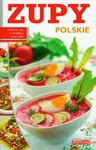 Dobra kuchnia Zupy polskie