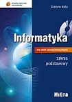 Informatyka LO. Podręcznik zakres podstawowy (2012)