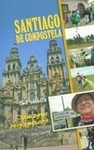 Santiago de Compostela. Dziękczynne pielgrzymowanie *