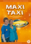 z.Maxi Taxi 2 SP. Podręcznik. Język angielski (stare wydanie)