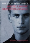 Miłość i śmierć Krzysztofa Kamila %