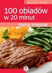 Dania mięsne. 100 obiadów w 20 minut