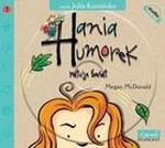 Hania Humorek ratuje świat. Tom 3 (Audiobook) *
