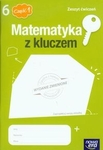 Matematyka SP KL 6. Ćwiczenia. Część 1. Matematyka z kluczem (2014)