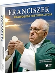 Franciszek - prawdziwa historia życia