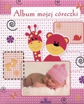 Album mojej córeczki (oprawa twarda)